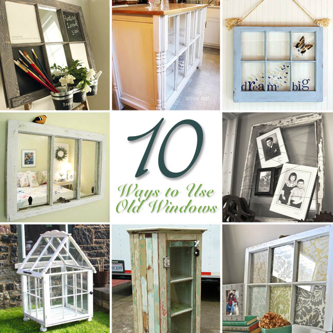 10 Uses for Old Windows