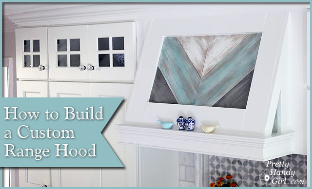 How to Build a Custom Wood Range Hood by Pretty Handy Girl