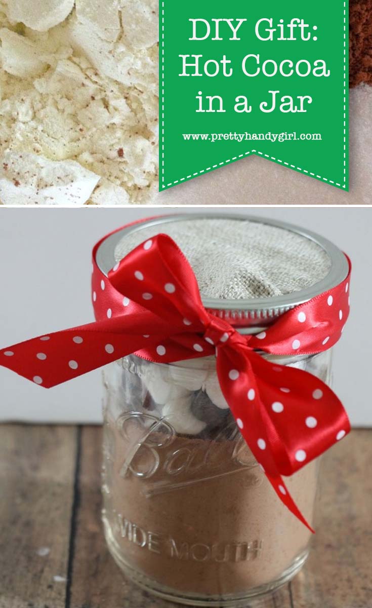 Last minute DIY gift idea: hot cocoa in a jar! | Pretty Handy Girl