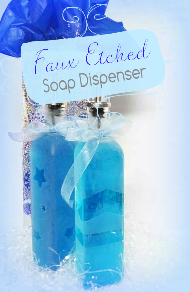 Faux Etched Soap Dispenser