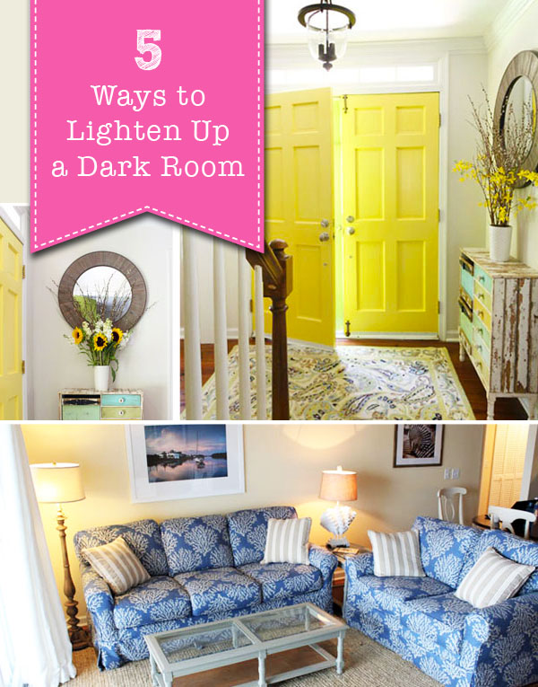 5 Ways to Lighten Up a Dark Room | Pretty Handy Girl