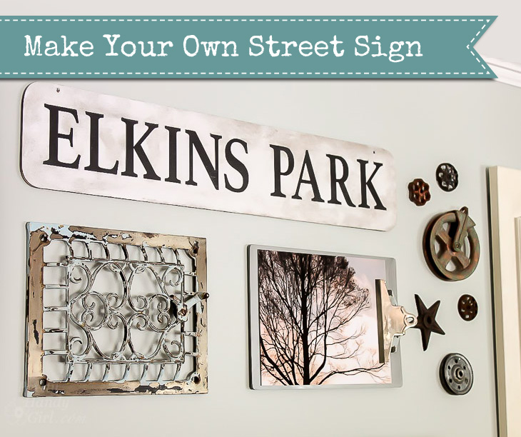 Make Your Own Street Sign | Pretty Handy Girl