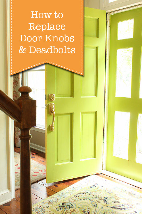 How to Replace Door Knobs and Deadbolts | Pretty Handy Girl
