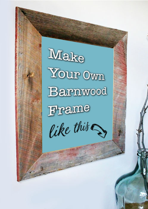 DIY Barnwood Frame