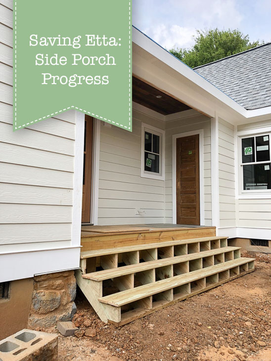 Saving Etta: Side Porch Progress