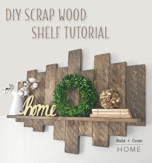 DIY Scrap Wood Shelf Tutorial