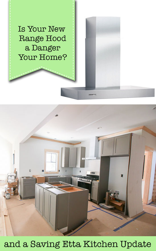 Is Your New Range Hood a Danger to Your House?