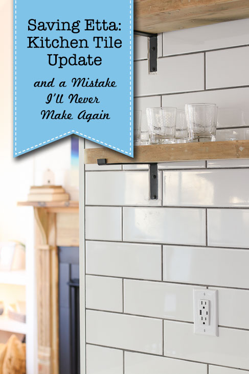 Saving Etta: Kitchen Tile Update