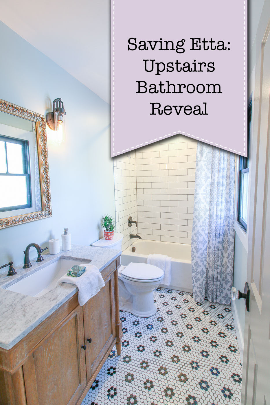 Saving Etta Upstairs Bathroom Reveal
