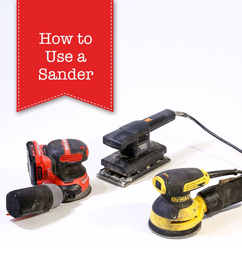 How to Use a Sander