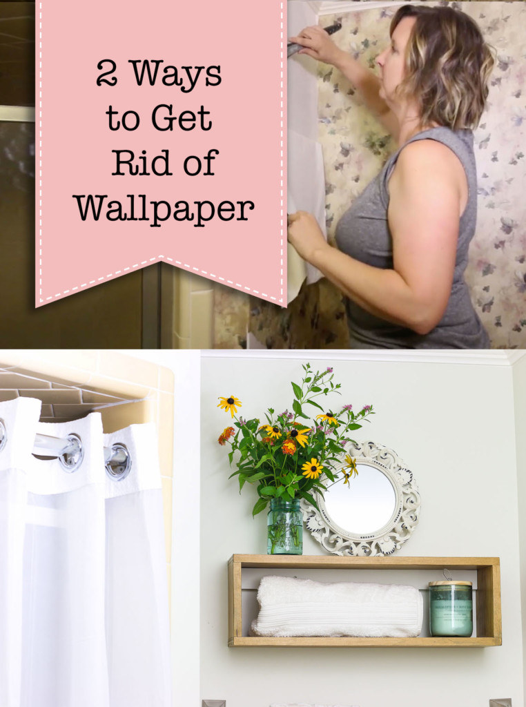 2 Ways to Get Rid of Wallpaper