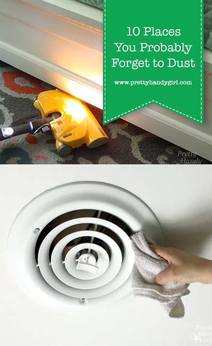 10 Places You Probably Forget to Dust #HealthierHome