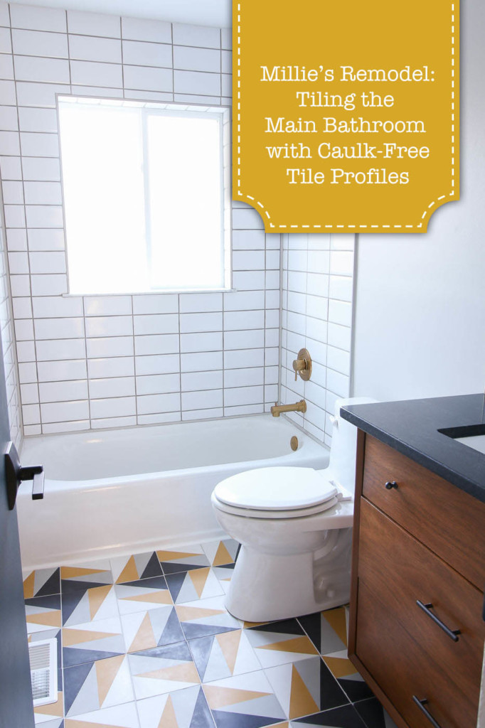 Millies Remodel: Tiling Main Bathroom using tile profiles for caulk free shower tub